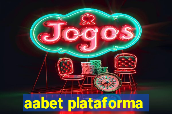 aabet plataforma